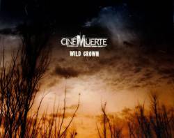 Cinemuerte : Wild Grown